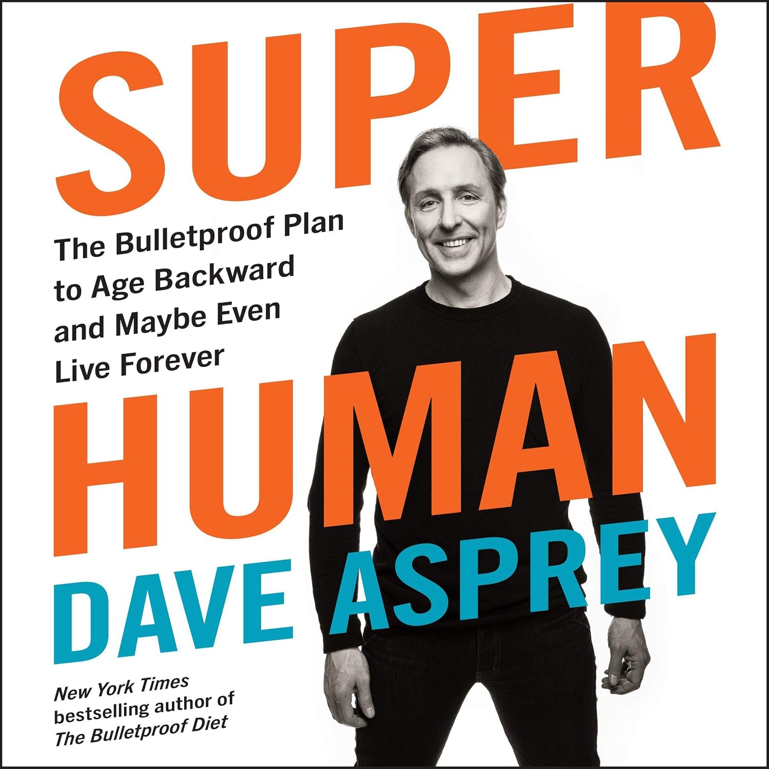 Super Human by Dave Asprey book cover